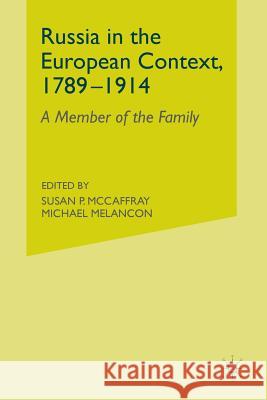 Russia in the European Context, 1789-1914: A Member of the Family McCaffray, S. 9781349530731 Palgrave MacMillan - książka