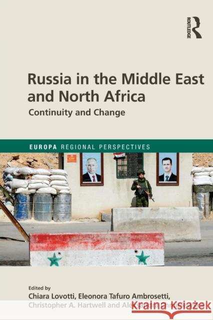 Russia in the Middle East and North Africa: Continuity and Change Chiara Lovotti Eleonora Ambrosetti Christopher Hartwell 9781032236605 Routledge - książka