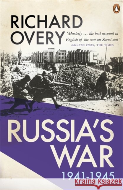 Russia's War Richard Overy 9780141049175 Penguin Books Ltd - książka