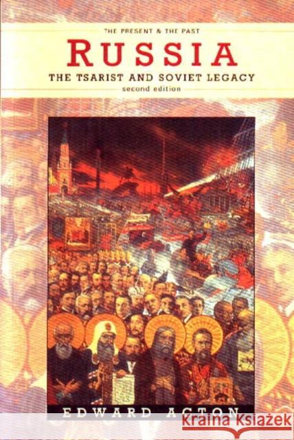 Russia: The Tsarist and Soviet Legacy Acton, Edward 9780582089228  - książka