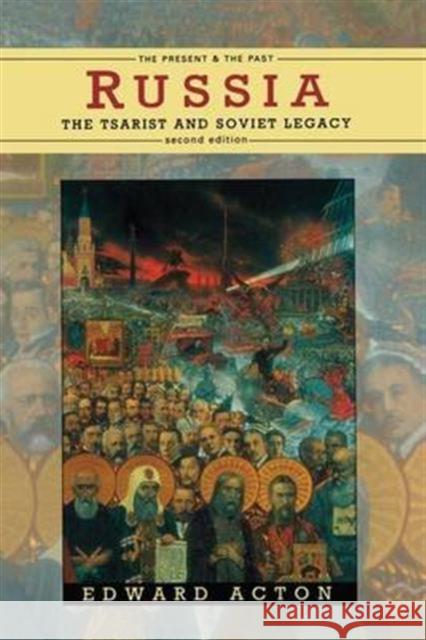 Russia: The Tsarist and Soviet Legacy Edward Acton 9781138140721 Routledge - książka