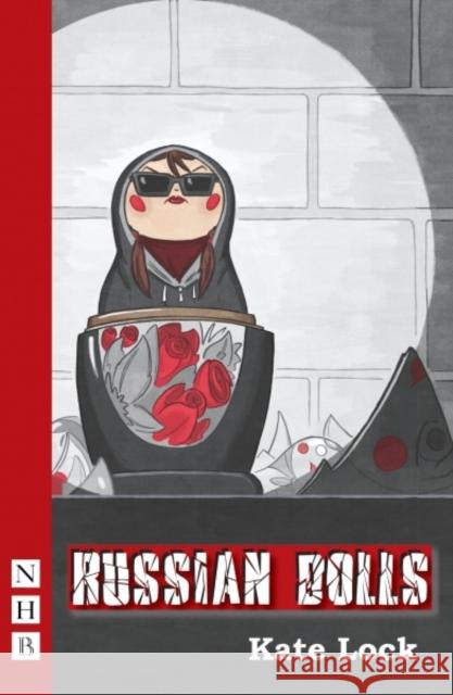 Russian Dolls Kate Lock 9781848425637 NICK HERN BOOKS - książka