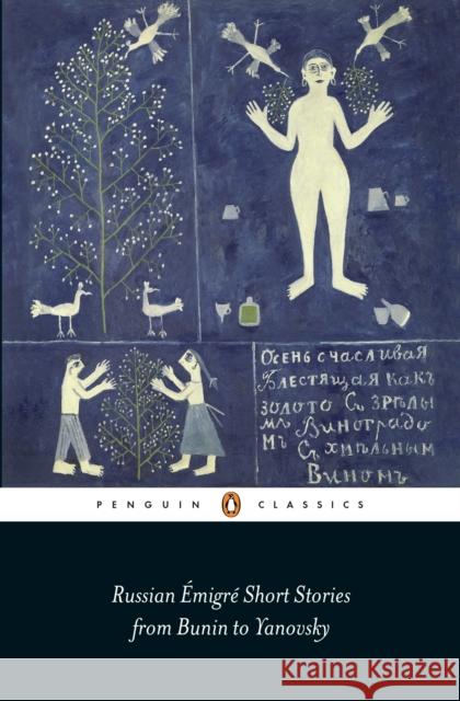 Russian Emigre Short Stories from Bunin to Yanovsky  9780241299739 Penguin Books - książka