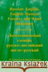Russian-English, English-Russian Forestry and Wood Dictionary William Linnard D. Darrah-Morgan W. Linnard 9780851993218 CABI Publishing