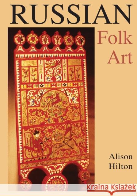 Russian Folk Art Alison Hilton 9780253223357  - książka