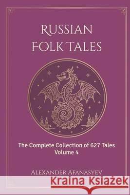 Russian Folk Tales: Volume 4 Park, Jongho, Afanasyev, Alexander 9798182125345 Independently Published - książka