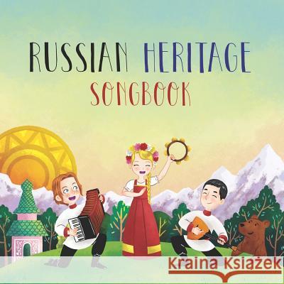 Russian Heritage Songbook Phil Berman Issa-Chac                                Christopher Vuk 9781979222969 Createspace Independent Publishing Platform - książka