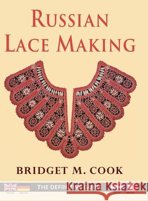 Russian Lace Making (English, Dutch, French and German Edition) Bridget Cook 9781648370281 Echo Point Books & Media, LLC - książka