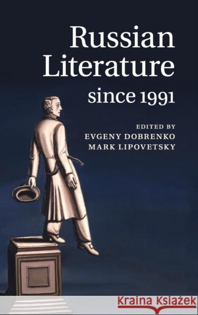 Russian Literature Since 1991 Evgeny Dobrenko Mark Lipovetsky 9781107068513 Cambridge University Press - książka