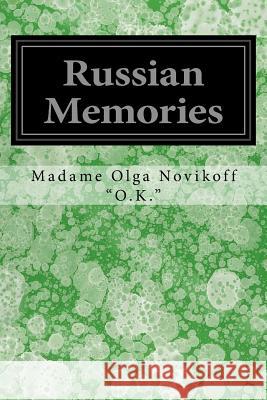 Russian Memories Madame Olga Novikof Stephen Graham 9781974222780 Createspace Independent Publishing Platform - książka