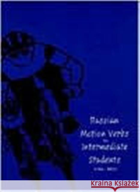 Russian Motion Verbs for Intermediate Students William J. Mahota 9780300064131 Yale University Press - książka