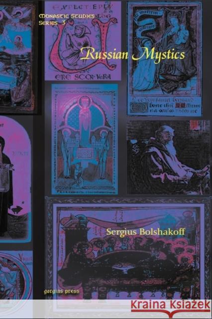Russian Mystics Sergius Bolshakoff 9781607241447 Gorgias Press - książka