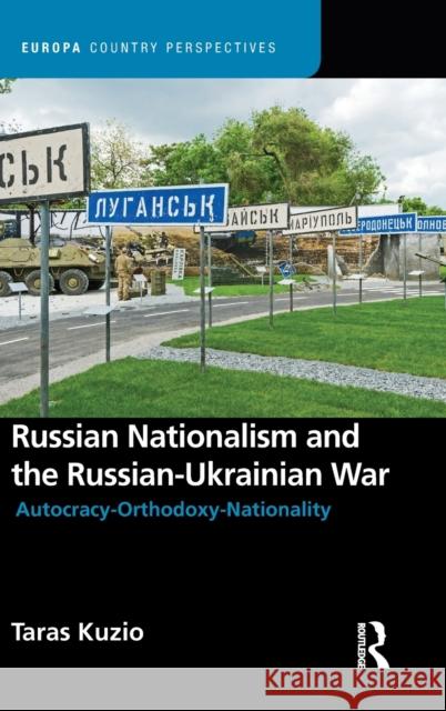 Russian Nationalism and the Russian-Ukrainian War Taras Kuzio 9781032043173 Routledge - książka