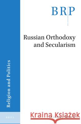 Russian Orthodoxy and Secularism Kristina Stoeckl 9789004428591 Brill - książka