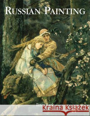 Russian Painting Peter Leek 9781646992355 Parkstone Press USA, Limited - książka