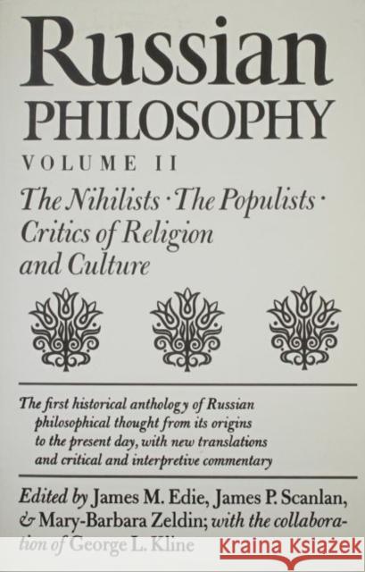 Russian Philosophy V2: Nihilists, Populists Edie, James M. 9780870497155 University of Tennessee Press - książka