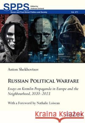 Russian Political Warfare Shekhovtsov, Anton 9783838218212 ibidem - książka