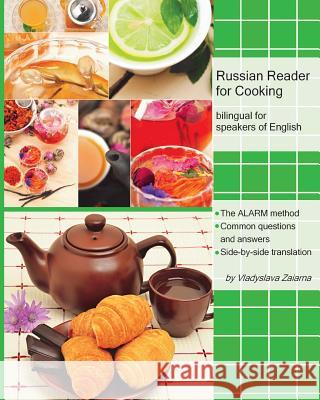 Russian Reader for Cooking: bilingual for speakers of English Zaiarna, Vladyslava 9781511879958 Createspace - książka