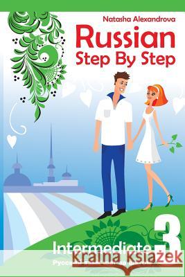 Russian Step By Step Intermediate Level 3: With Audio Direct Download Litnevskaya, Elena 9781499196900 Createspace - książka