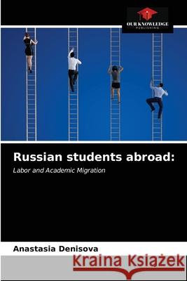 Russian students abroad Anastasia Denisova 9786203522280 Our Knowledge Publishing - książka