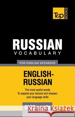 Russian Vocabulary for English Speakers - 5000 words Andrey Taranov 9781780712833 T&p Books - książka
