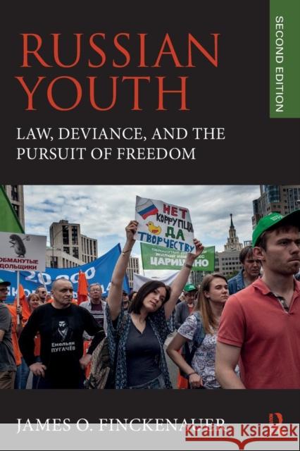 Russian Youth: Law, Deviance, and the Pursuit of Freedom James O. Finckenauer 9781138558977 Routledge - książka