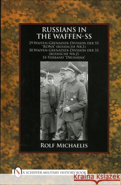 Russians in the Waffen-SS Rolf Michaelis 9780764333484 SCHIFFER PUBLISHING LTD - książka
