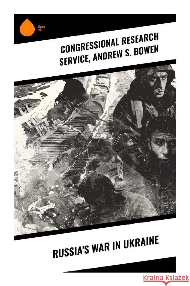 Russia's War in Ukraine Service, Congressional Research, Bowen, Andrew S. 9788028376604 Sharp Ink - książka