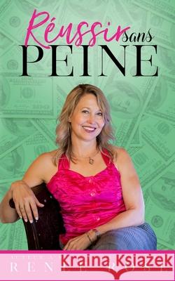 R?ussir sans peine Renee Rose Valentin Translation 9781637206188 Renee Rose Romance - książka