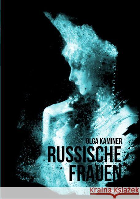 Russische Frauen Kaminer, Olga 9783844249064 epubli - książka