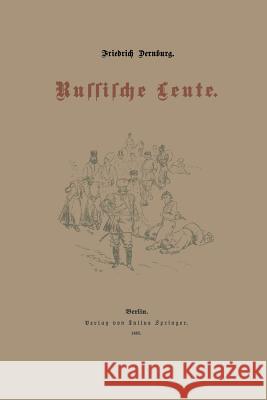 Russische Leute Friedrich Dernburg 9783642987281 Springer - książka