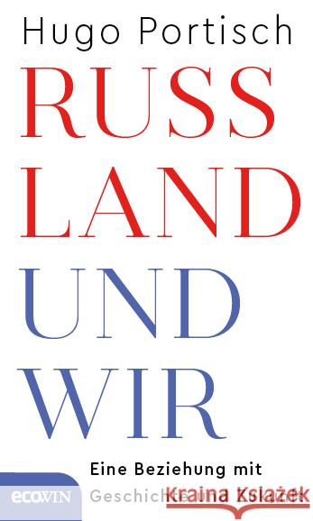 Russland und wir Portisch, Hugo 9783711002747 Ecowin Verlag - książka