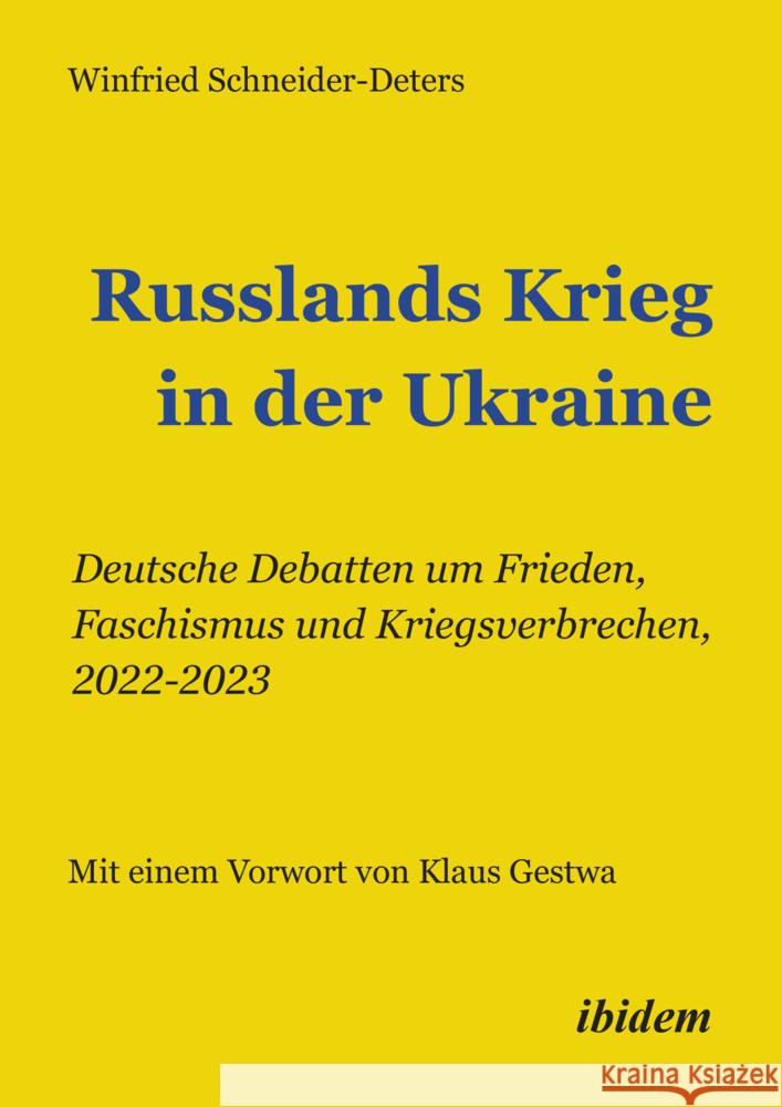 Russlands Krieg in der Ukraine Schneider-Deters, Winfried 9783838218755 ibidem - książka