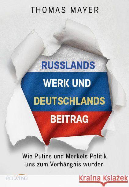 Russlands Werk und Deutschlands Beitrag Mayer, Thomas 9783711003225 EcoWing - książka