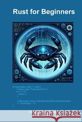 Rust for Beginners Herbert M. Sauro 9781732548671 Ambrosius Publishing - książka