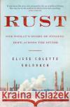 Rust: One woman's story of finding hope across the divide Eliese Goldbach 9781529402797 Quercus Publishing