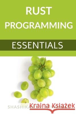 Rust Programming Shashikant V   9781685542351 Notion Press - książka