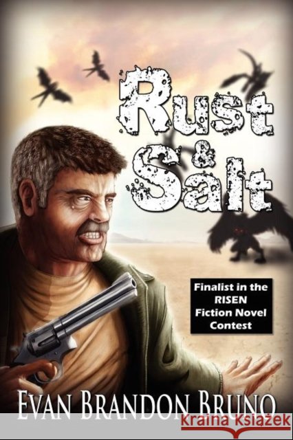 Rust & Salt Evan Brandon Bruno 9781937387877 Telemachus Press, LLC - książka