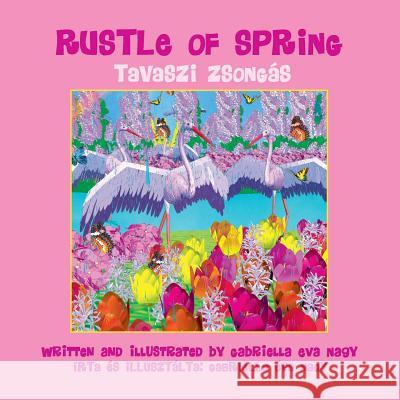 Rustle of Spring Gabriella Eva Nagy 9781612445816 Halo Publishing International - książka
