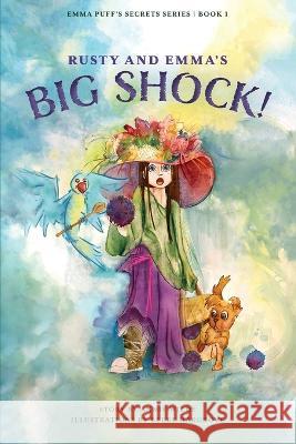 Rusty and Emma's Big Shock! Annie Wilde Beebe Hargrove  9781950495412 Lucid House Publishing LLC - książka