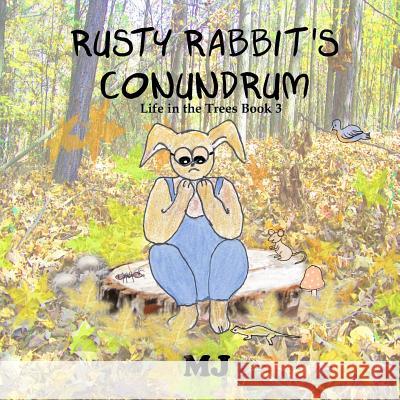 Rusty Rabbit's Conundrum Martha Rodriguez 9781984014849 Createspace Independent Publishing Platform - książka