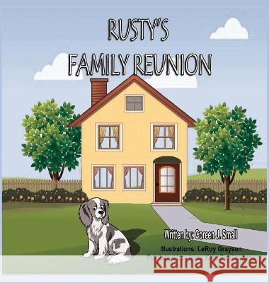 Rusty's Family Reunion Coreen J Small Anelda L Attaway Leroy Grayson 9781954425484 Jazzy Kitty Publications - książka