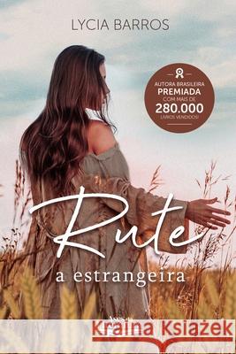 Rute - a estrangeira Lycia Barros 9786584870222 Ases Da Literatura - książka