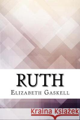 Ruth Elizabeth Gaskell 9781975644925 Createspace Independent Publishing Platform - książka