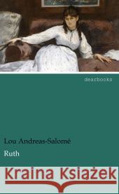 Ruth Andreas-Salomé, Lou 9783954555604 dearbooks - książka