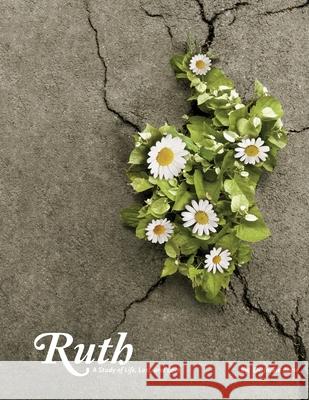 Ruth: A study of life, loss and love Roese, Jackie 9781468125382 Createspace - książka