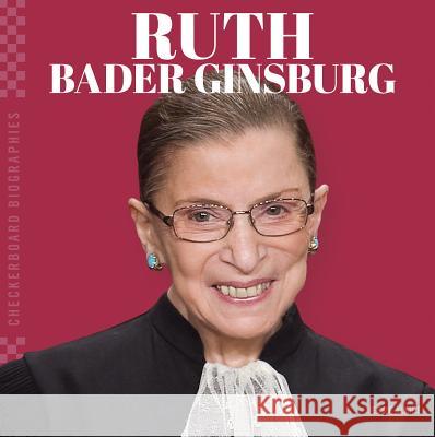 Ruth Bader Ginsburg Jessie Alkire 9781532119941 Checkerboard Library - książka