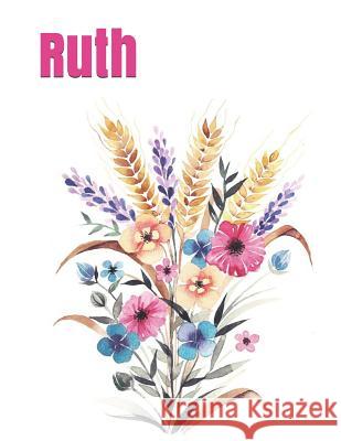 Ruth: Extra-large print Bible study senior reader Celia Ross 9781096850342 Independently Published - książka