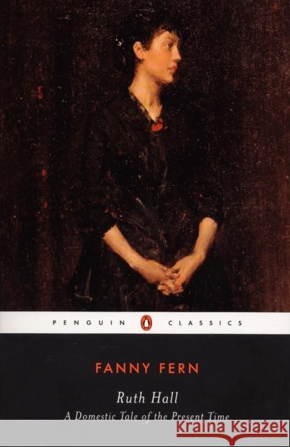 Ruth Hall: A Domestic Tale of the Present Time Fern, Fanny 9780140436402 Penguin Books - książka