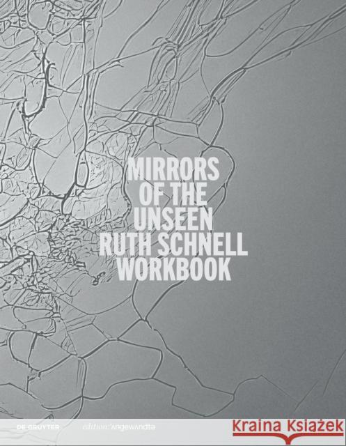 Ruth Schnell - WORKBOOK: Mirrors of the Unseen  9783111249988 De Gruyter - książka